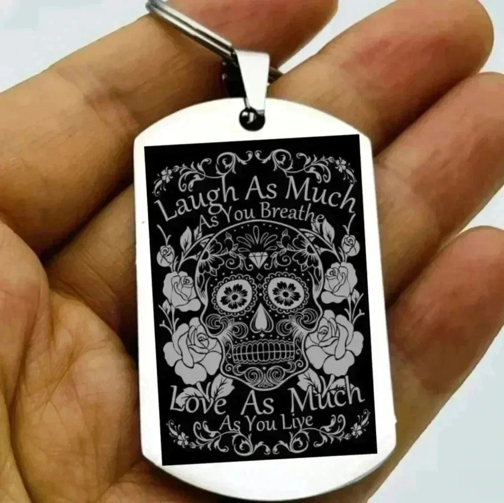 Love Laugh as long as you live Hot Keychain